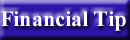Financial Tip